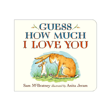 Guess How Much I Love You The best Childrens Book by Sam McBratney illustrated by Anita Jeram