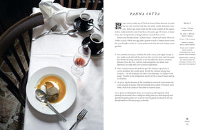 Old World Italian Recipes and Secrets from Our Travels in Italy by Mimi Thorisson Panna Cotta