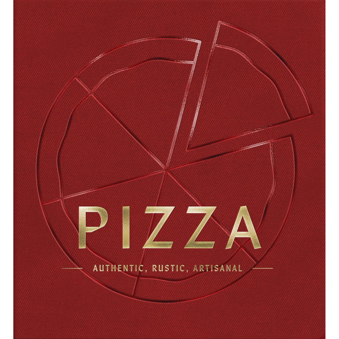 A red book cover titled "Pizza: Authentic, Rustic, Artisanal" with a pizza design embossed 