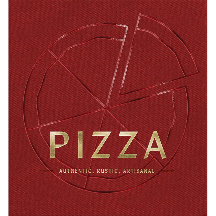 A red book cover titled "Pizza: Authentic, Rustic, Artisanal" with a pizza design embossed 