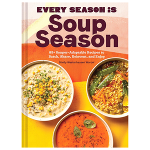 Every Season is Soup Season