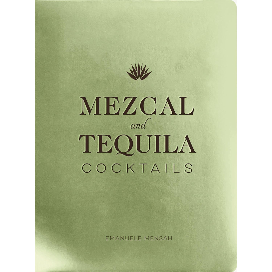 A recipe book cover for Mezcal and tequila cocktails