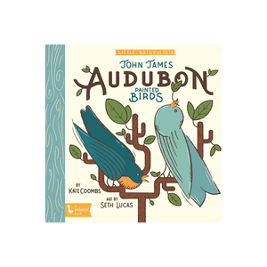John James Audubon Painted Birds By Kate Combs art by Seth Lucas