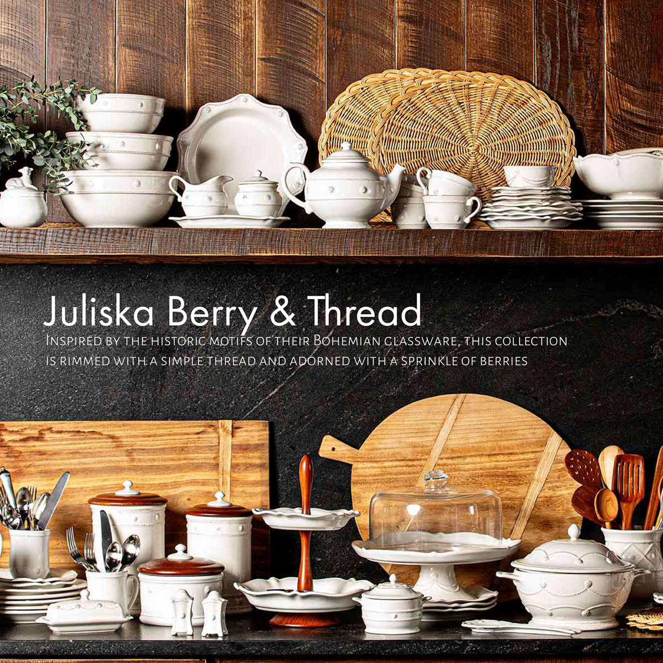 juliska berry and thread collection inspired by the historic motifs of their bohemian glassware collection rimmed with a simple thread and adorned with a sprinkle of berries