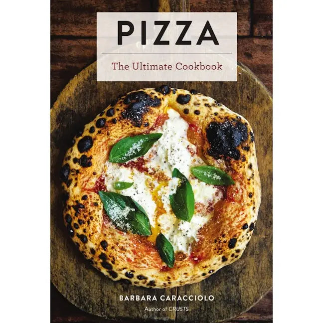 Book cover of 'Pizza: The Ultimate Cookbook' with a pizza on a wooden board.