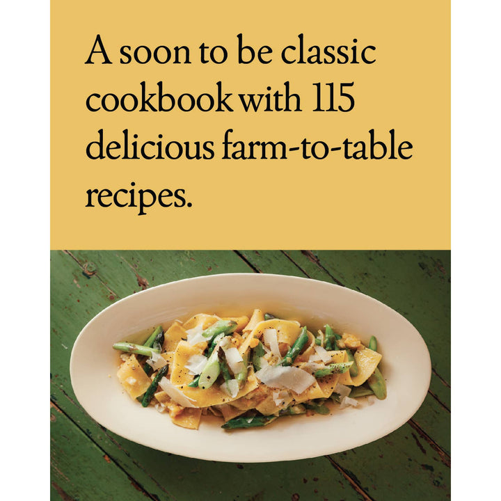 Cookbook cover with a dish of pasta and green beans on a wooden surface, featuring text about farm-to-table recipes.