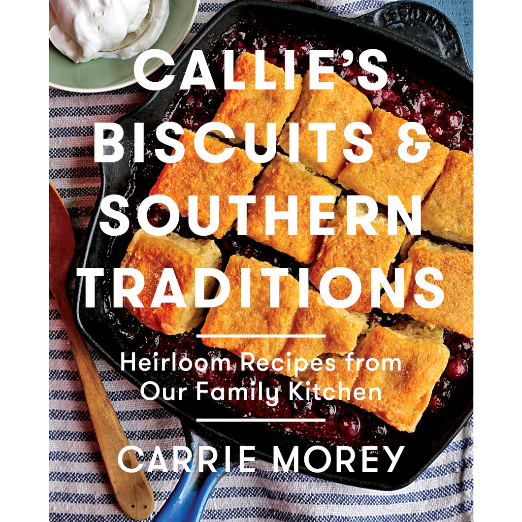 Callie's Callie's Biscuits & Southern Traditions