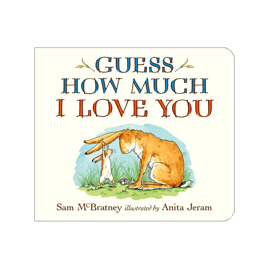 Guess How Much I Love You The best Childrens Book by Sam McBratney illustrated by Anita Jeram