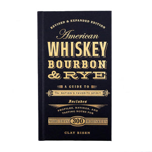 American Whiskey, Bourbon, & Rye