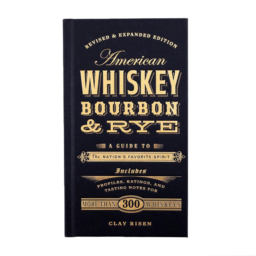American Whiskey, Bourbon, & Rye