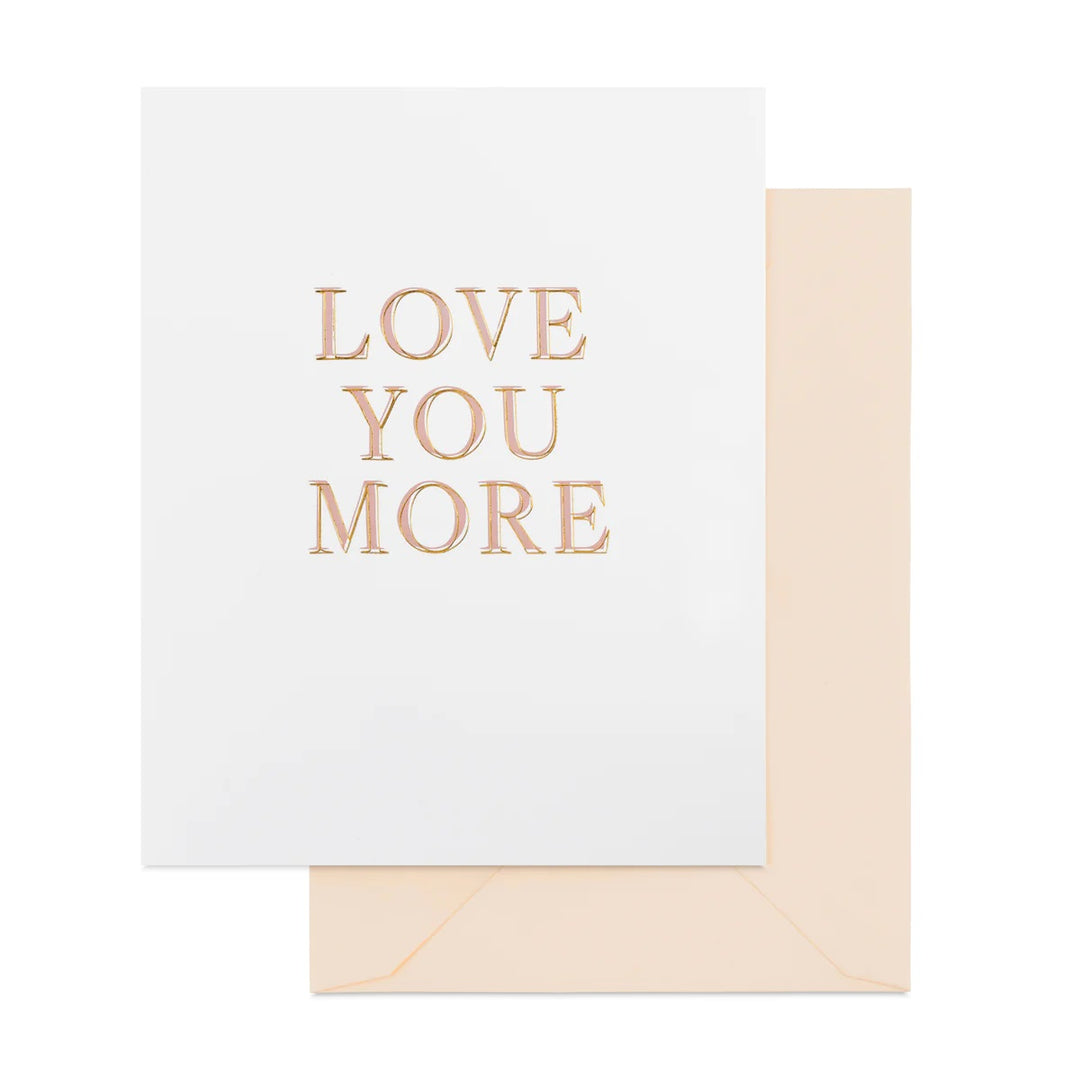 Love You More Card